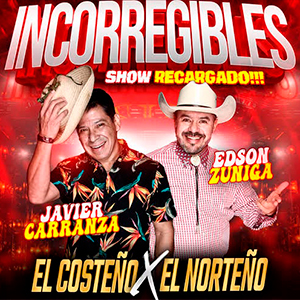 Incorregibles: El Costeño & El Norteño